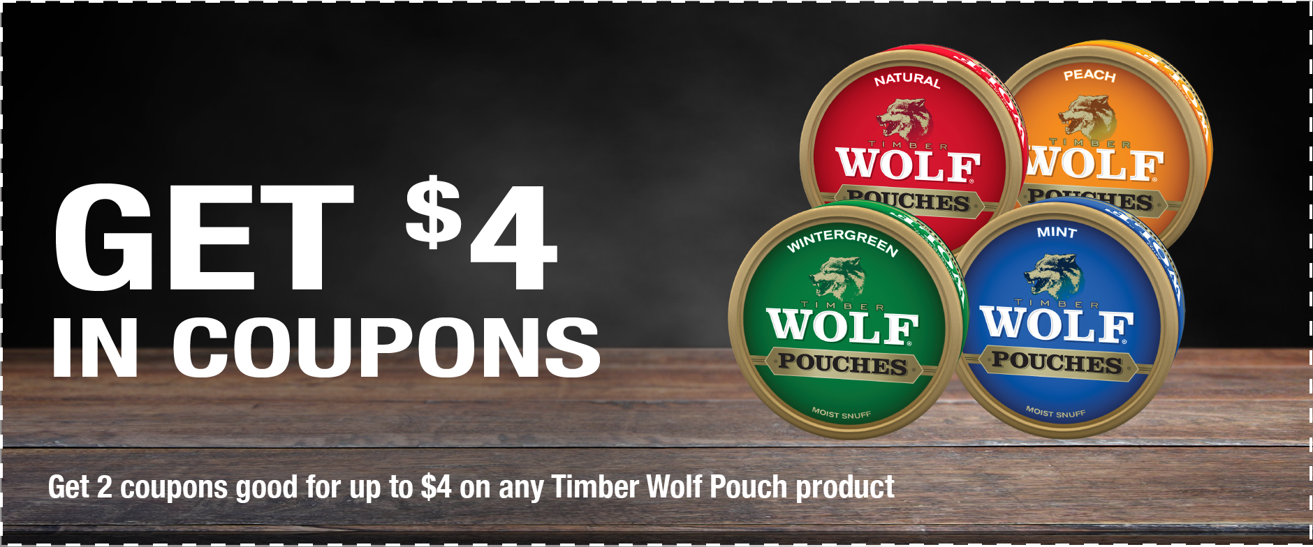 get-coupons-for-timber-wolf-moist-snuff-tobacco-products